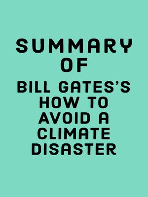 cover image of Summary of Bill Gates's How to Avoid a Climate Disaster
